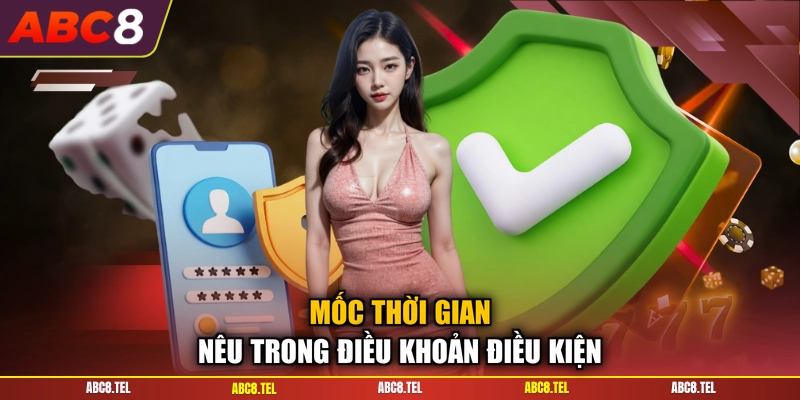 Mốc thời gian nêu trong điều khoản điều kiện