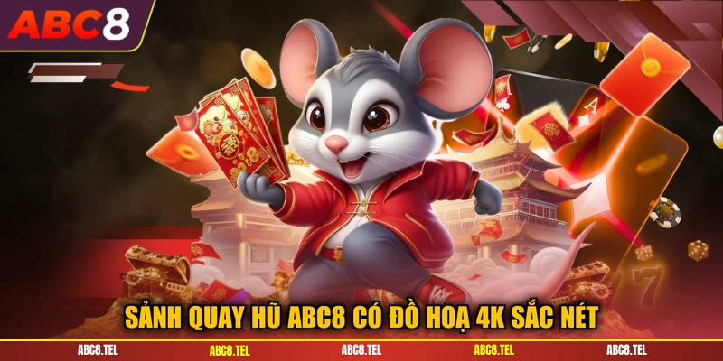 Sảnh quay hũ ABC8 có đồ hoạ 4K sắc nét